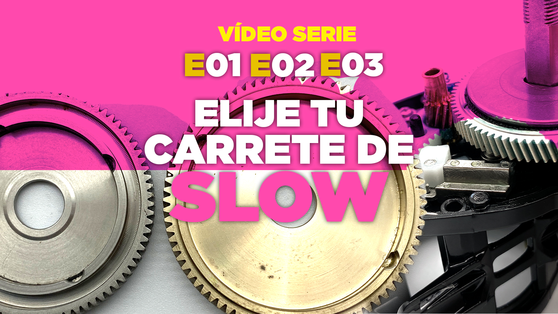 Video Serie Completa | Como elegir tu carrete de slow. Tres episodios 