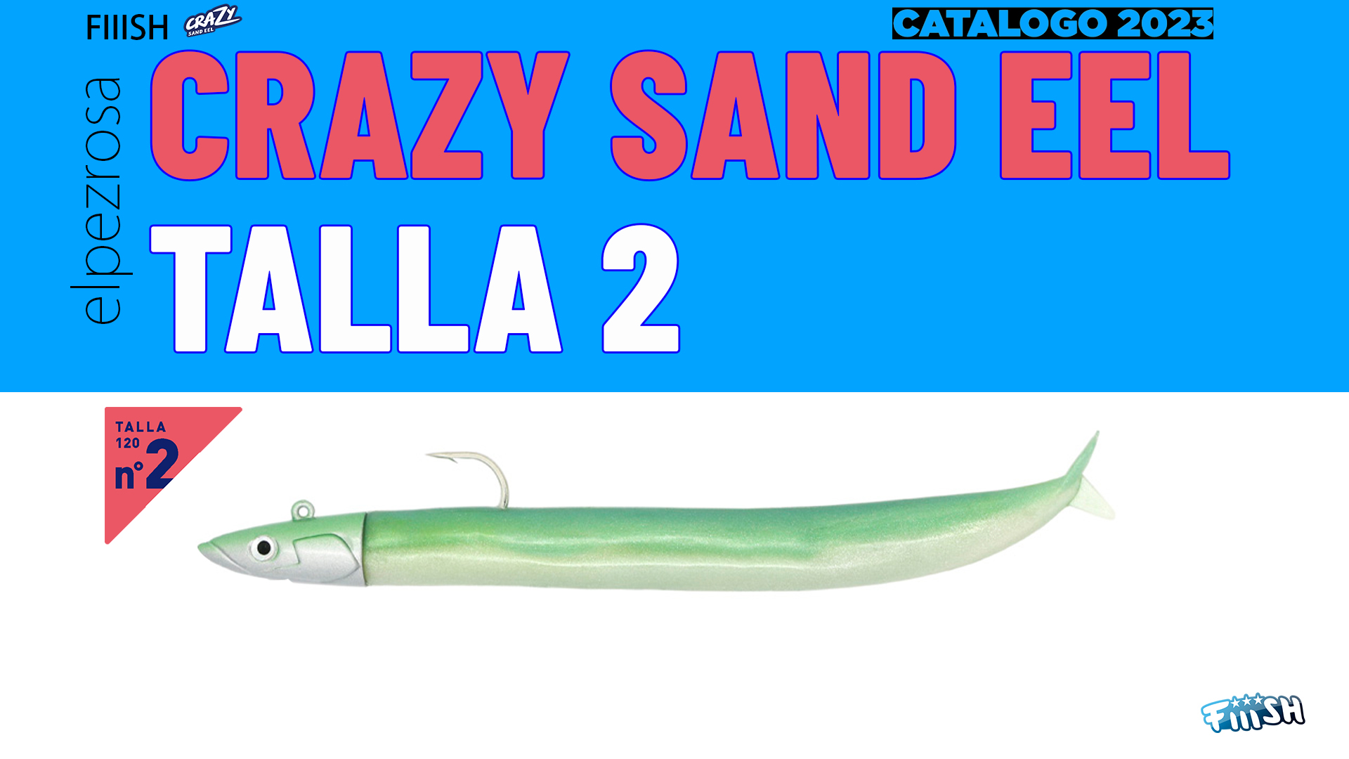 Crazy Sand Eel 120: novedades 2023 - Combos y Colores