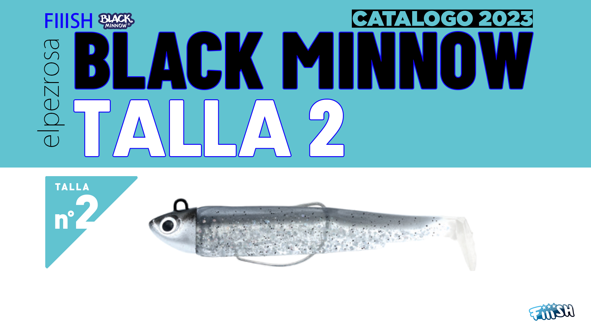 Black Minnow 105 Talla 2.5
