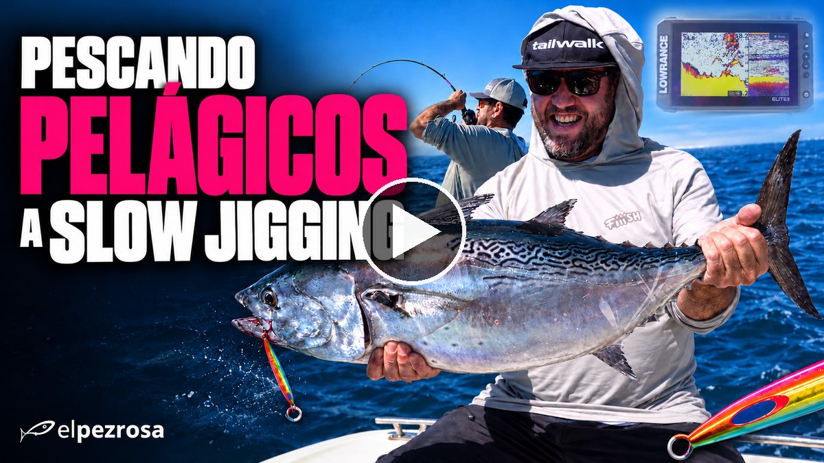 Pescando bacoretas y bonitos a slow jigging, en el canal de YouTube de El Pez Rosa